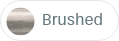 Brushed